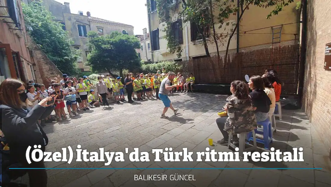 (Özel) İtalya'da Türk ritmi resitali