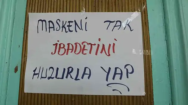 'Maskeni tak ibadetini huzurla yap'